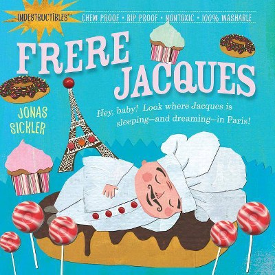 Indestructibles: Frere Jacques - (Paperback)