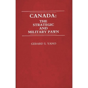 Canada - by  Gerard S Vano (Hardcover) - 1 of 1