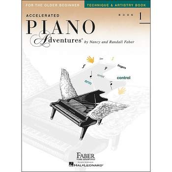 Faber Piano Adventures Accelerated Piano Adventures Technique & Artistry Book - Book 1 for The Older Beginner - Faber Piano