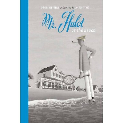 Mr. Hulot at the Beach - by  David Merveille (Hardcover)