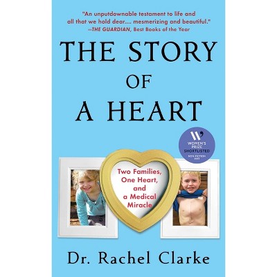 Story of a Heart - by Rachel Clarke