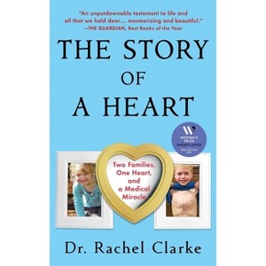 Story of a Heart - by Rachel Clarke - 1 of 1