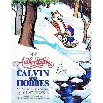  The Authoritative Calvin and Hobbes - by  Bill Watterson (Paperback) 