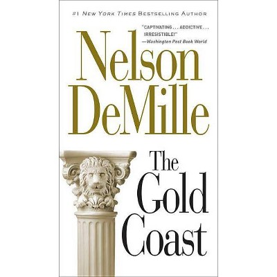 The Gold Coast - by  Nelson DeMille (Paperback)