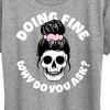 Women's - Instant Message - Doing Fine Why Do You Ask Short Sleeve Graphic T-Shirt - 2 of 4
