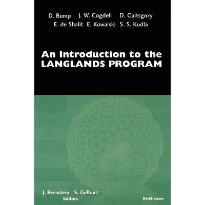 An Introduction to the Langlands Program - by  Joseph Bernstein & Stephen Gelbart (Paperback)