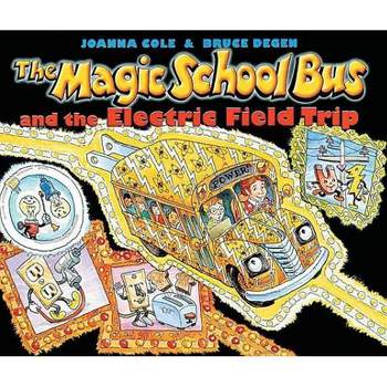 The Magic School Bus and the Electric Field Trip - by  Joanna Cole (Mixed Media Product)