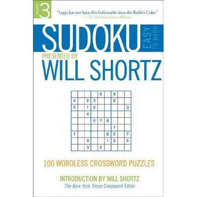 WILL SHORTZ SUDOKU VOL 3 - by Will Shortz (Paperback)