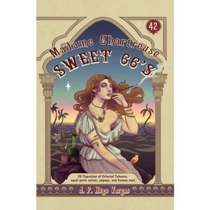 Madame Chartreuse Sweet 66's - 3rd Edition by  Jp Hugo Vargas (Paperback) - 1 of 1