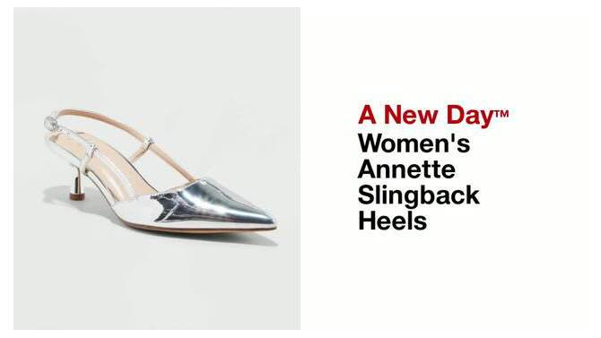 Women&#39;s Annette Slingback Heels - A New Day&#8482;, 2 of 12, play video