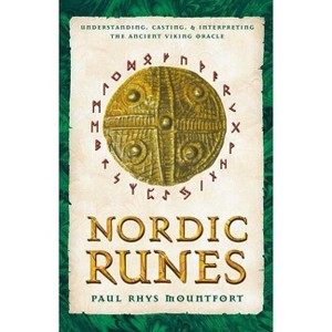 Nordic Runes - by  Paul Rhys Mountfort (Paperback) - 1 of 1