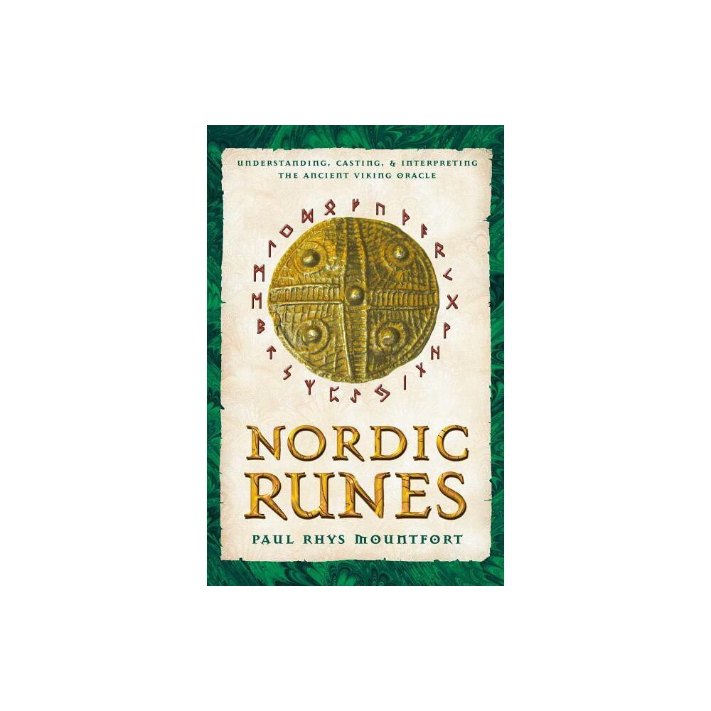 Nordic Runes - by Paul Rhys Mountfort (Paperback)