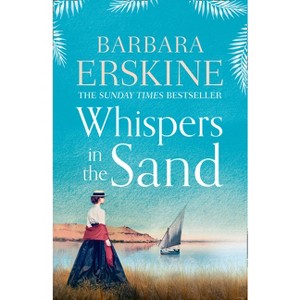 Whispers in the Sand - by  Barbara Erskine (Paperback) - 1 of 1
