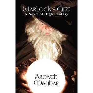 Warlock's Gift - by  Ardath Mayhar (Paperback) - 1 of 1
