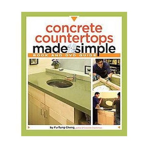 Concrete Countertops Made Simple Made Simple Taunton Press
