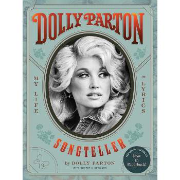 Dolly Parton, Songteller - by  Dolly Parton & Robert K Oermann (Paperback)