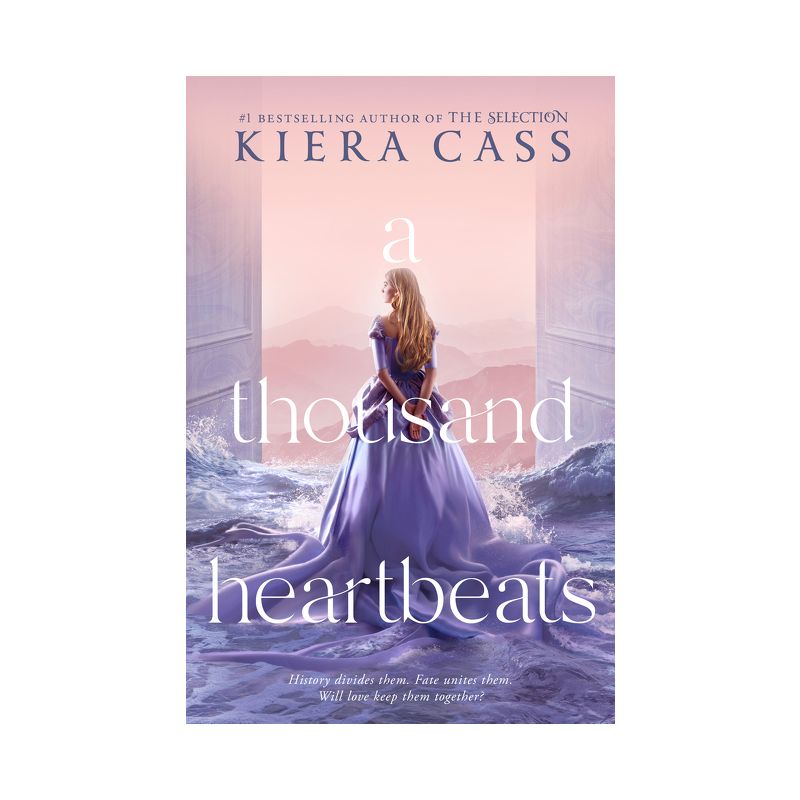 A Thousand Heartbeats - by Kiera Cass, 1 of 2