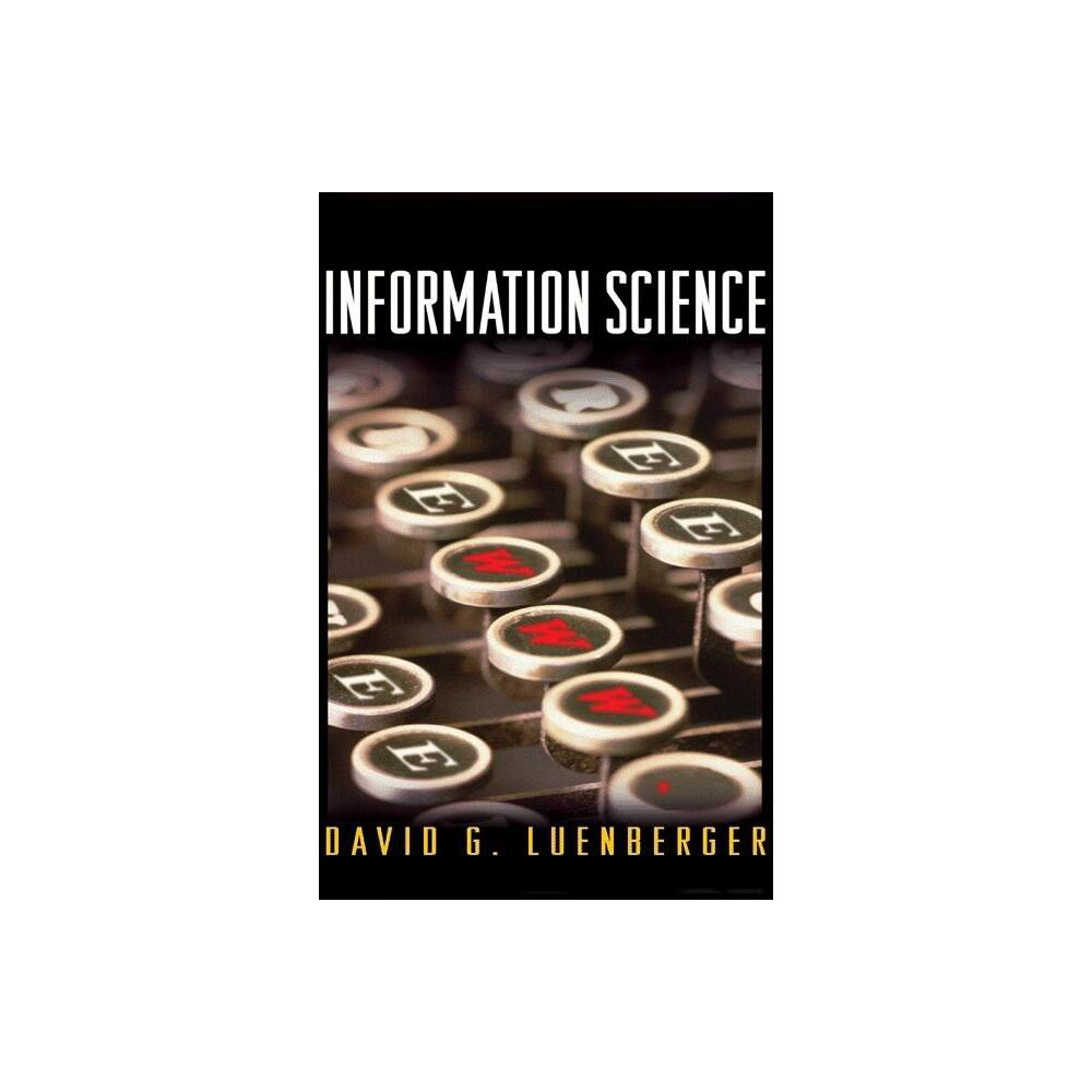 ISBN 9780691124186 product image for Information Science - by David G Luenberger (Hardcover) | upcitemdb.com