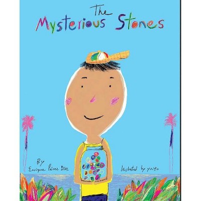 The Mysterious Stones - by  Enrique Peréz Díaz (Hardcover)