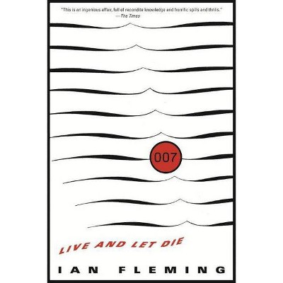 Live and Let Die - (James Bond) by  Ian Fleming (Paperback)