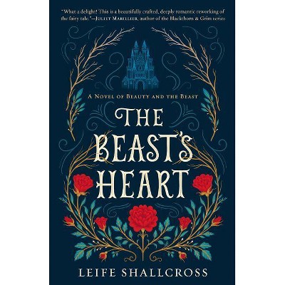 The Beast's Heart - by  Leife Shallcross (Paperback)