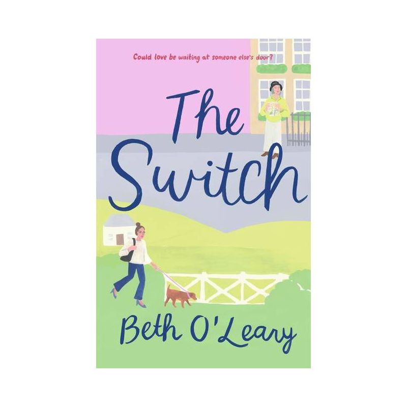 The Switch - by Beth O&#39;Leary (Paperback), 1 of 2
