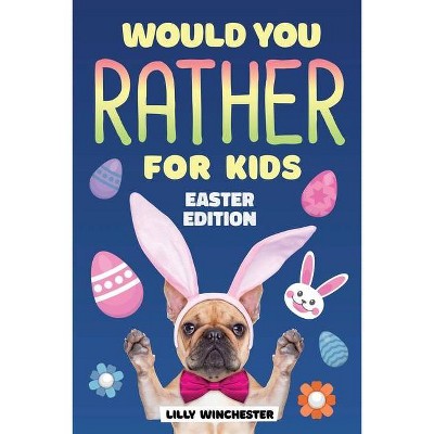 WYR - Easter - by  Winchester Lilly (Paperback)