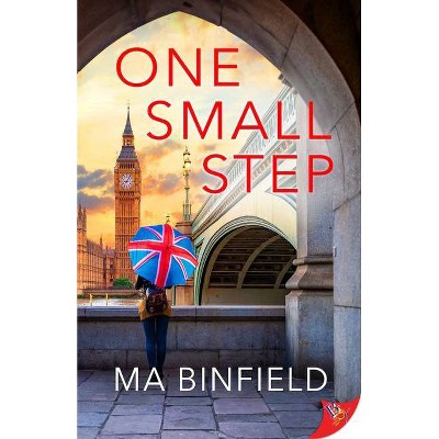 One Small Step - by  Ma Binfield (Paperback)