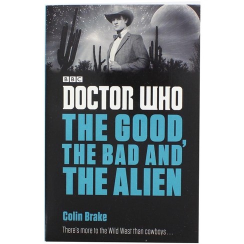 Penguin Random House LLC Doctor Who: The Good, the Bad and the Alien Paperback Book - image 1 of 2