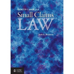 North Carolina Small Claims Law - by  Joan G Brannon (Paperback) - 1 of 1