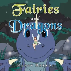 Fairies and Dragons - by Nancy Benson