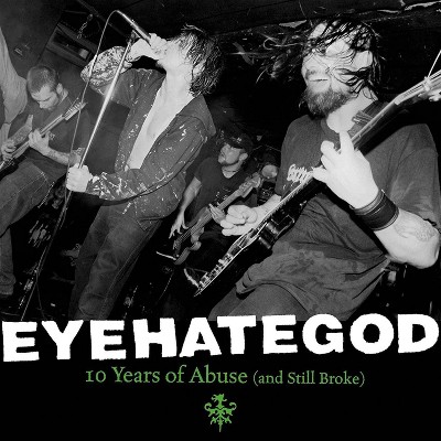 Eyehategod - 10 Years Of Abuse And Still Broke (Vinyl)