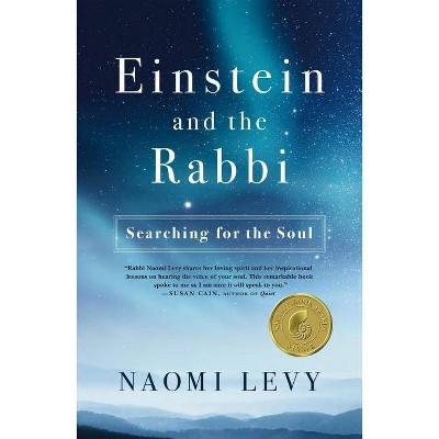 Einstein and the Rabbi - by  Naomi Levy (Paperback)