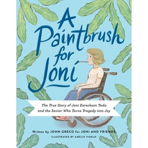 A Paintbrush for Joni - by  Joni and Friends (Hardcover) - 1 of 1