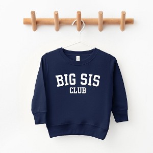 The Juniper Shop Big Sis Club Toddler Graphic Sweatshirt - 1 of 2