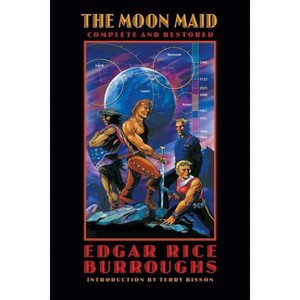 The Moon Maid - (Bison Frontiers of Imagination) by  Edgar Rice Burroughs (Paperback) - 1 of 1