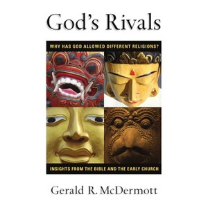 God's Rivals - by  Gerald R McDermott (Paperback) - 1 of 1