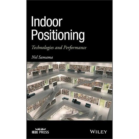 Indoor Positioning - (IEEE Press) by  Nel Samama (Hardcover) - image 1 of 1