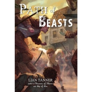 Path of Beasts - (Keepers) by  Lian Tanner (Paperback) - 1 of 1