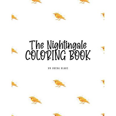 The Nightingale Coloring Book for Children (8x10 Coloring Book / Activity Book) - by  Sheba Blake (Paperback)