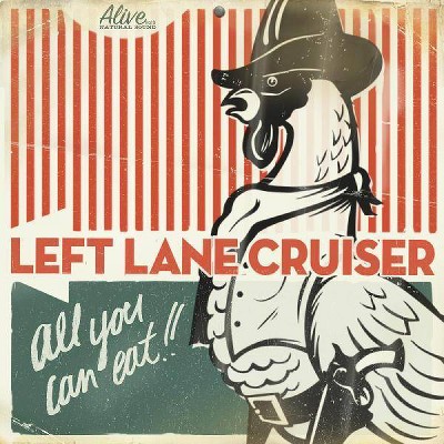 Left Lane Cruiser - All You Can Eat (Color Vinyl)