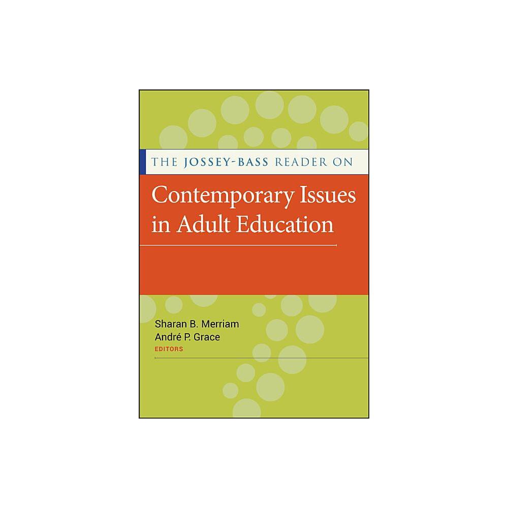 ISBN 9780470873564 product image for The Jossey-Bass Reader on Contemporary Issues in Adult Education - by Sharan B M | upcitemdb.com