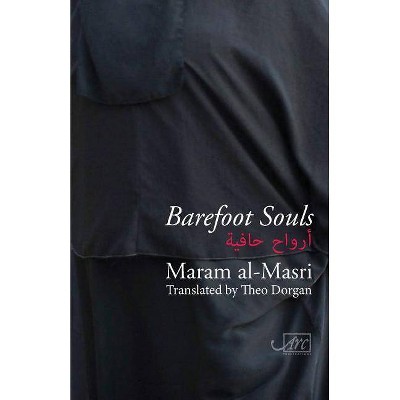 Barefoot Souls - by  Maram Al-Masri (Paperback)