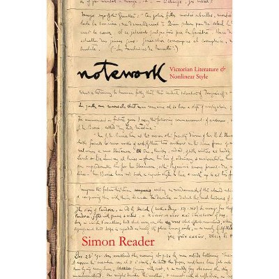 Notework - (Stanford Text Technologies) by  Simon Reader (Hardcover)