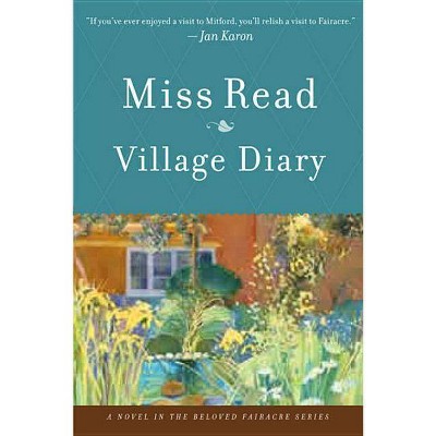 Village Diary - by  Read (Paperback)