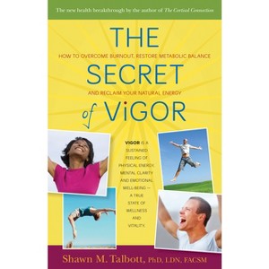 The Secret of Vigor - by  Shawn Talbott (Paperback) - 1 of 1