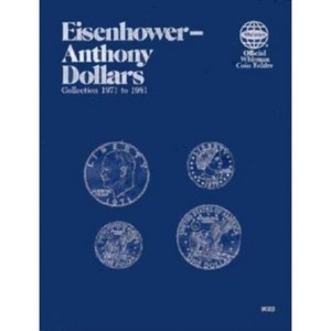Official Whitman Coin Folder: Eisenhower & Anthony Dollars: 1971-1999 - by  Whitman Publishing (Hardcover) - 1 of 1