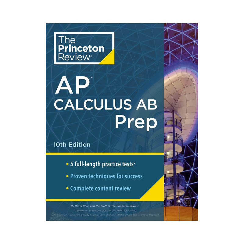 Princeton Review AP Calculus AB Prep, 10th Edition - (College Test Preparation) by  The Princeton Review & David Khan (Paperback), 1 of 2