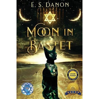 Moon In Bastet - by  E S Danon (Paperback)