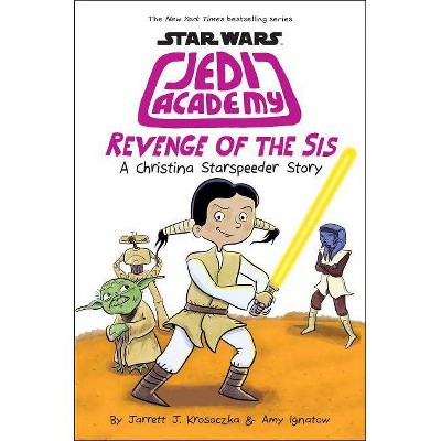 Star Wars - Jedi Academy -  by Jarrett J. Krosoczka & Amy Ignatow (Hardcover)